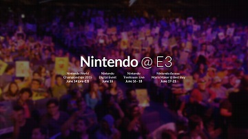任天堂E3 2015活动行程公开 依然发布会主打