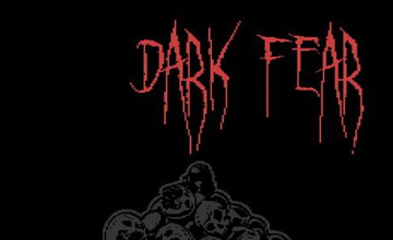 暗黑恐懼Dark Fear怎么玩 實(shí)用技巧