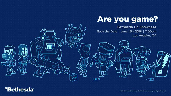 Bethesdsa E3 2016发布会6月12日举行！