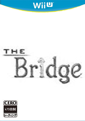 [WIIU]wiiu 桥美版下载 The Bridge 