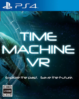 时间机器VR美版预约 时间机器VR美版预约