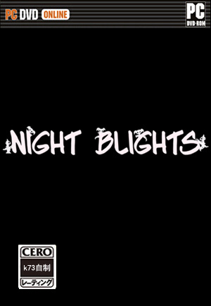 夜晚Night Blights