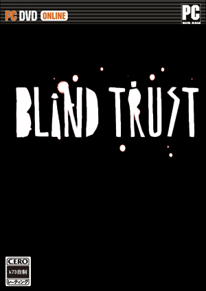 [PC]盲目的信任Blind Trust中文未加密版下载 Blind Trust破解版下载 