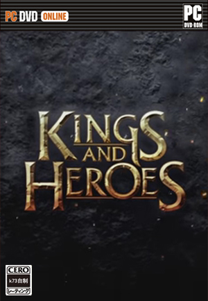 国王与英雄汉化硬盘版下载 Kings and Heroes单机版下载 