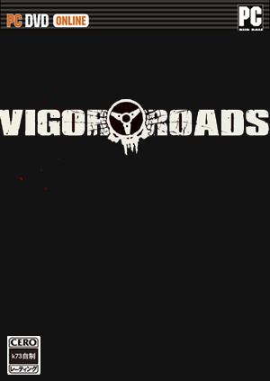破胆之路Vigor Roads汉化硬盘版 Vigor Roads中文免安装版预约 