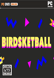 Birdsketball汉化硬盘版下载 Birdsketball中文破解版下载 