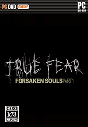 真实恐惧被遗弃的灵魂汉化中文版下载 True Fear Forsaken Souls 游戏下载 真实恐惧被遗弃的灵魂汉化中文版下载 True Fear Forsaken Souls 游戏下载