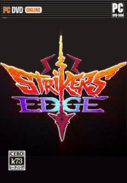 [PC]前锋边缘汉化补丁下载 Strikers Edge汉化版下载 