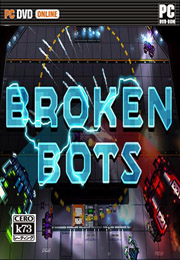 破碎机器人破解版下载 Broken Bots下载 