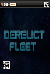 失落的舰队免安装未加密版下载 Derelict Fleet破解版 