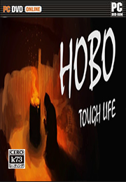 流浪者艰苦生活免安装未加密版下载 Hobo: Tough Life破解版 