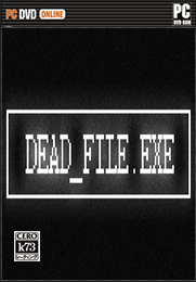 死亡文件免安装未加密版下载 dead_file.exe中文版 死亡文件免安装未加密版下载 dead_file.exe中文版