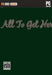 all to get her游戏下载 