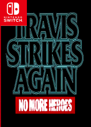 英雄不再再次袭击中文版预约 英雄不再：Travis Strikes Again 