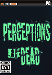 [PC]死者观念中文版下载 死者观念汉化免安装版下载Perceptions of the Dead 