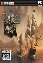 海盗的时代黑色旗帜中文破解版下载 海盗的时代黑色旗帜汉化免安装版下载The Pirate Caribbean Hunt 