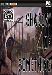Shadow of Something中文版下载 Shadow of Something汉化免安装版下载 