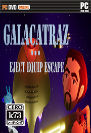 Galacatraz Eject Equip Escape 中文版下载