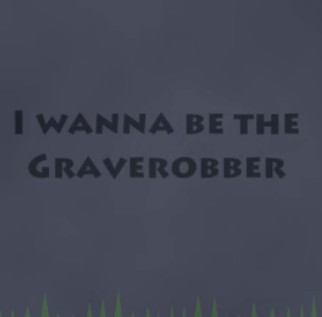 i wanna be the graverobber v1.0 游戏