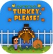 turkey please v1.0 游戏下载