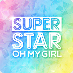 SuperStar OH MY GIRL v3.20.0 韓服版