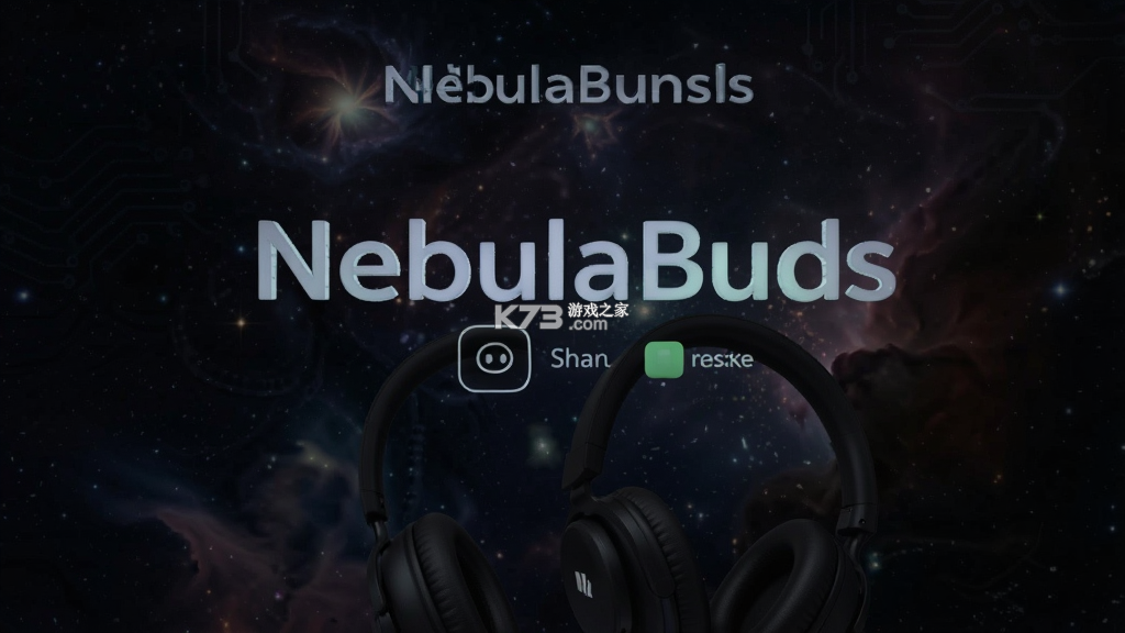 NebulaBuds v4.1.2 下载手机版 截图